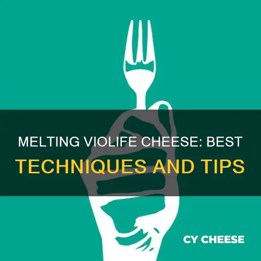 how to melt violife cheese