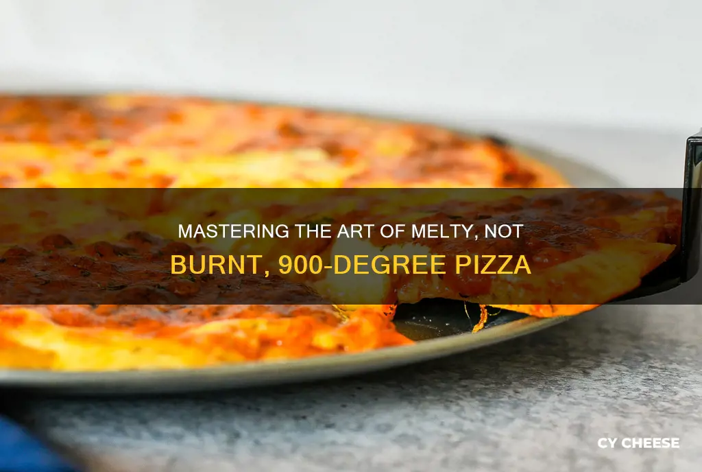 how to not burn the cheese in 900 degree pizza
