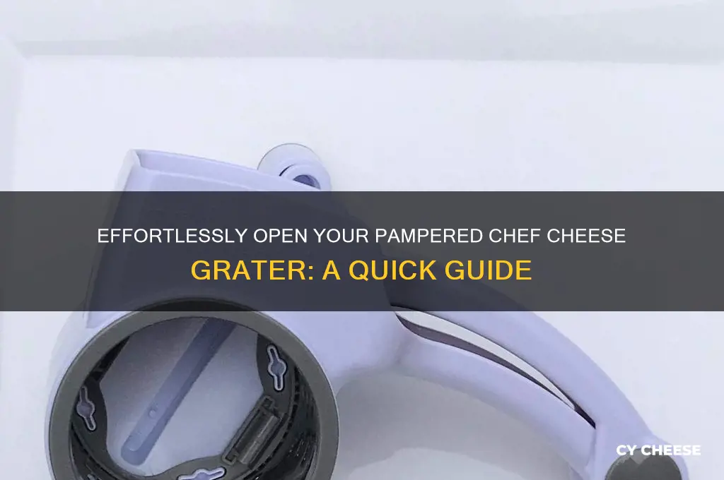 how to open a pampered chef cheese grater