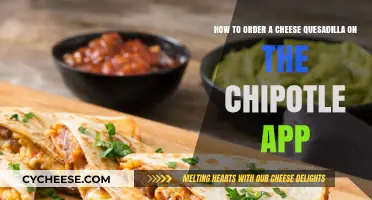Mastering the Chipotle App: Your Guide to Ordering a Cheese Quesadilla