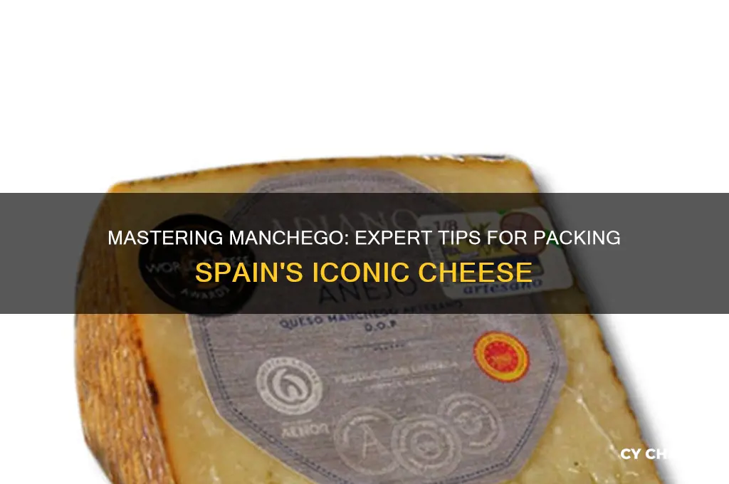 how to pack manchego cheese