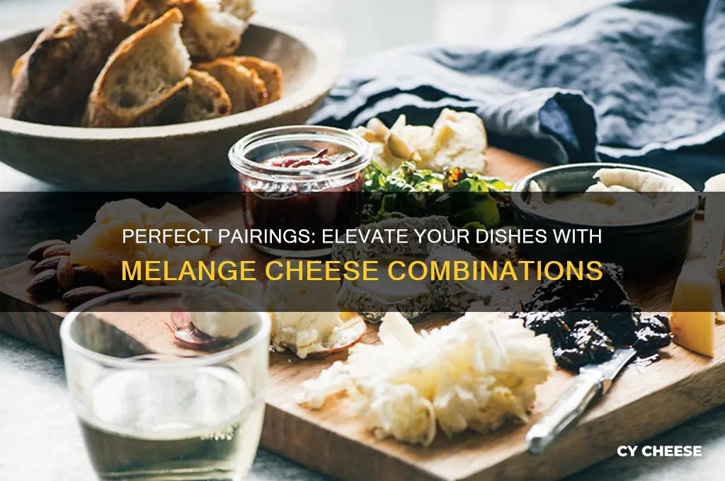 how to pair melllage cheese