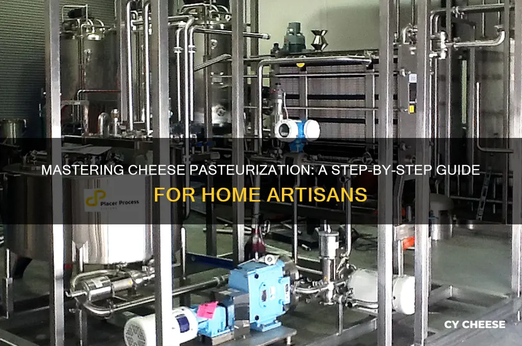 how to pasteurize cheese
