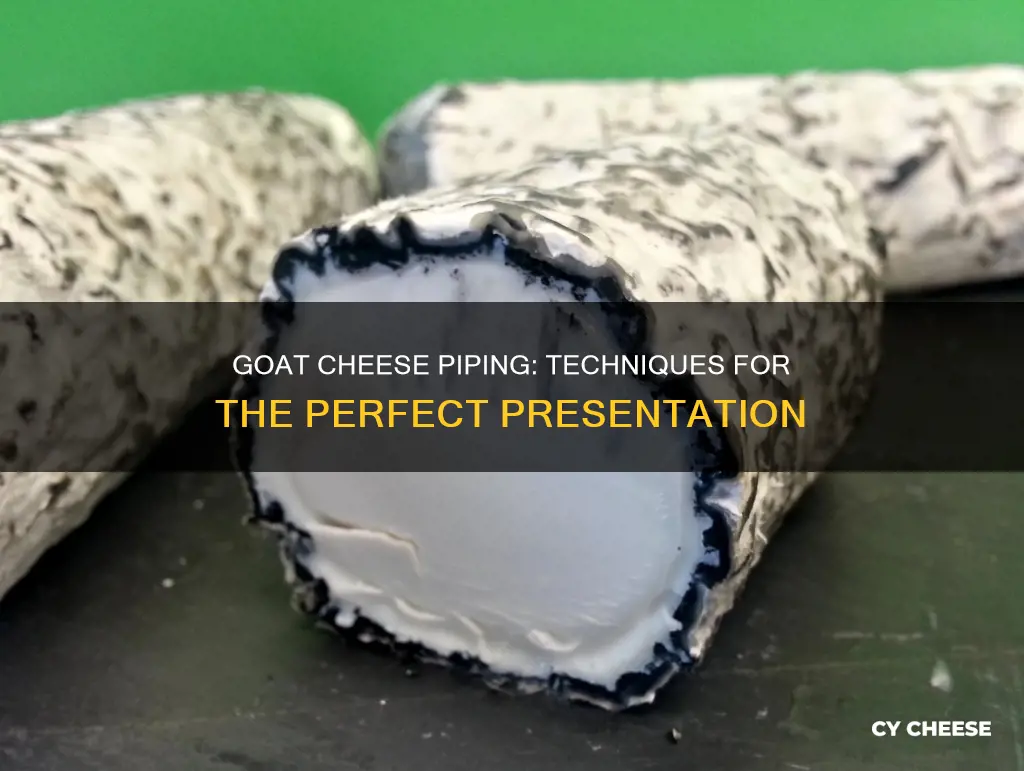 how to pipe goat cheese