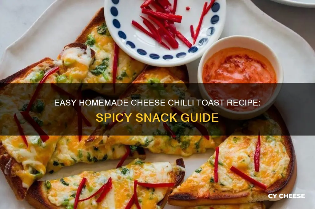 how to prepare cheese chilli toast at home
