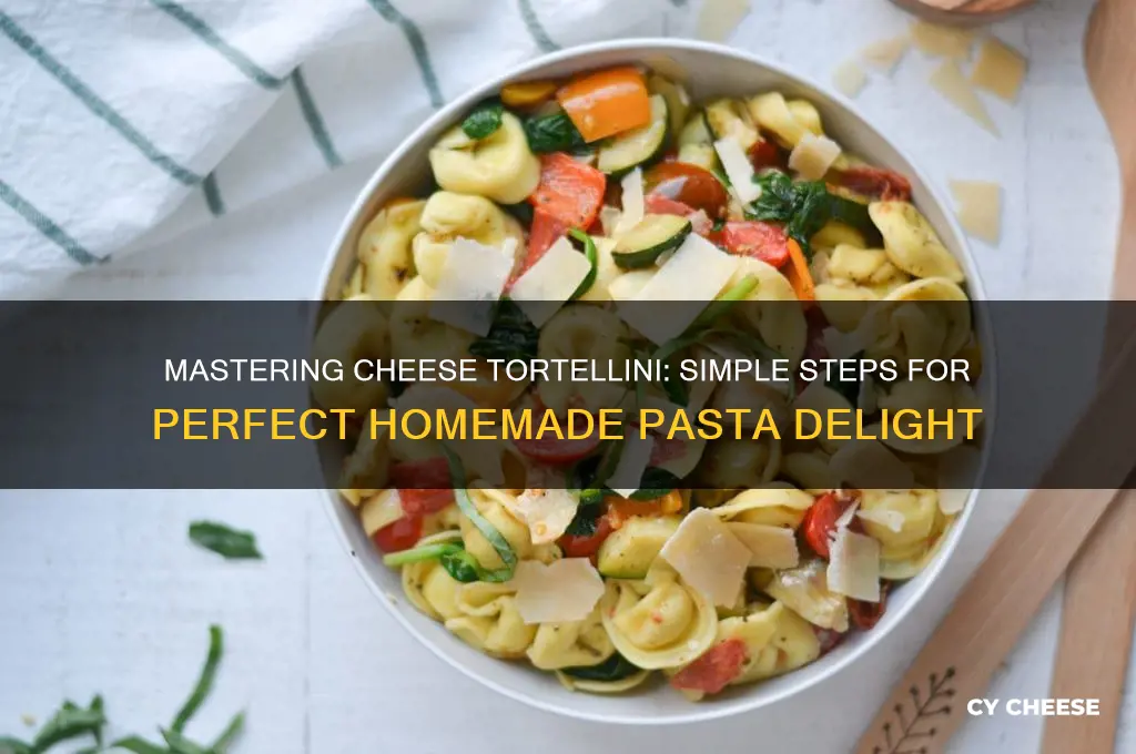 how to prepare cheese tortellini