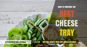 Creating the Perfect Cheese Tray