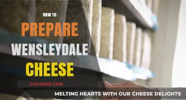 Mastering Wensleydale Cheese: A Step-by-Step Preparation Guide