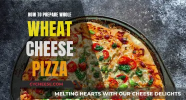 Cheesy Delight: A Guide to Whole Wheat Pizza Perfection