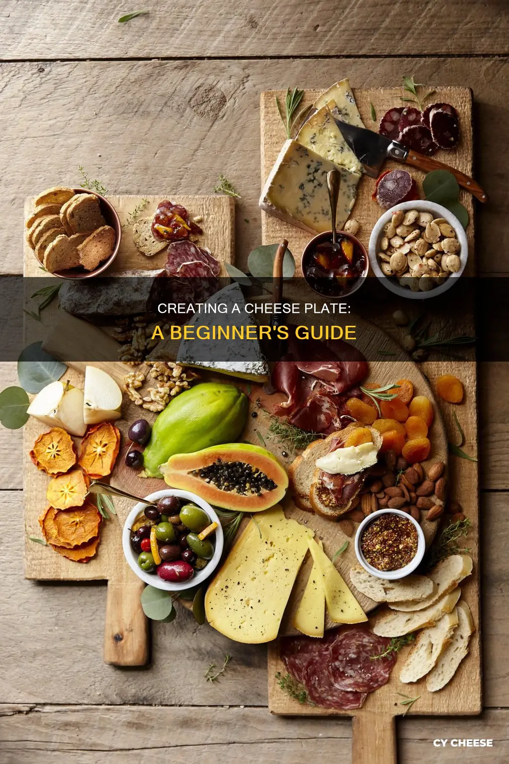how to put a cheese plate together