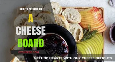 The Art of Displaying Brie on a Cheese Board