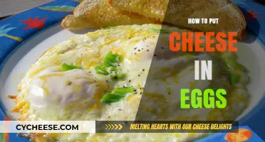 Cheese and Eggs: The Perfect Combination
