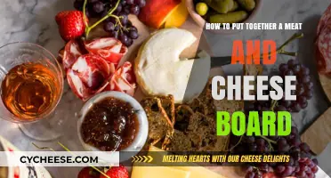Creating a Delicious Meat and Cheese Board