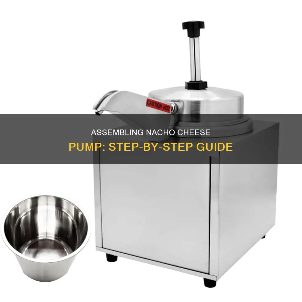 how to put together a nacho cheese pump