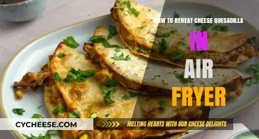 Perfectly Crispy: Reheating Cheese Quesadilla in Air Fryer Tips