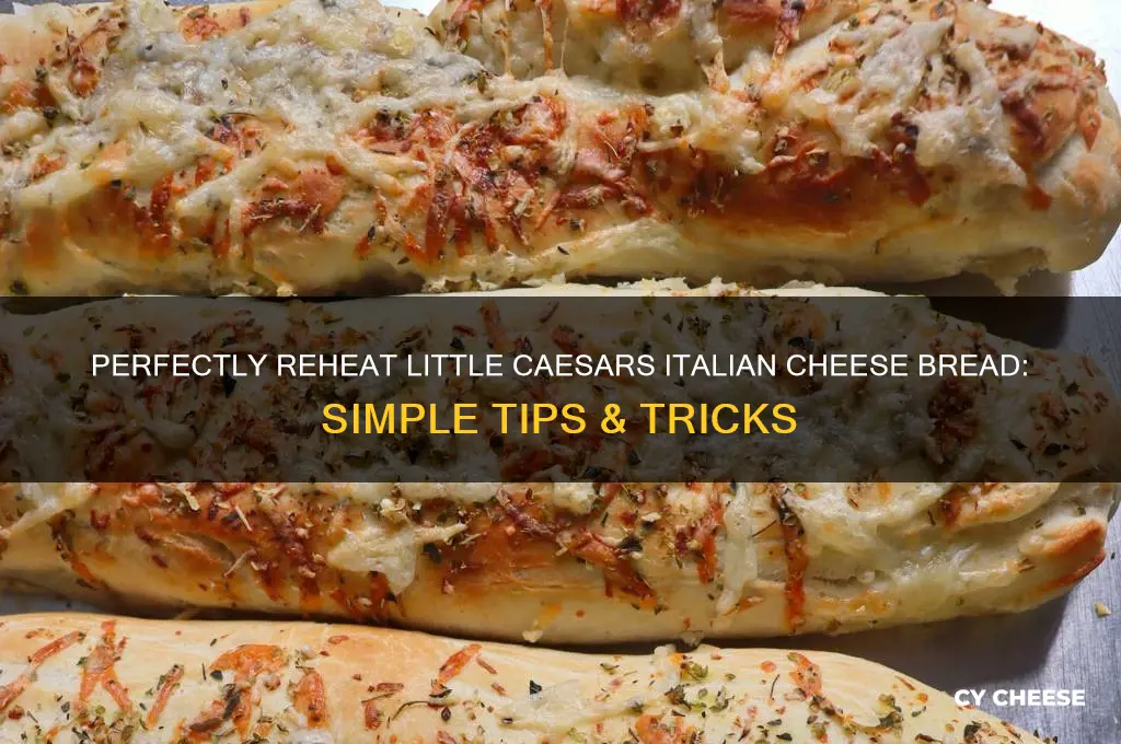 how to reheat little caesars italian cheese bread