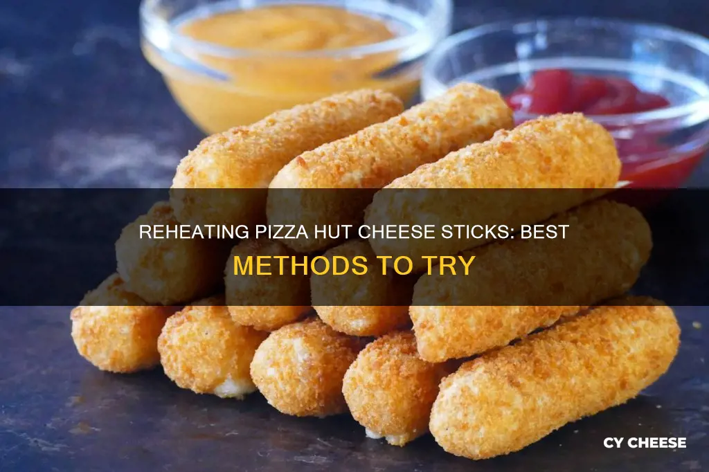 how to reheat pizza hut cheese sticks