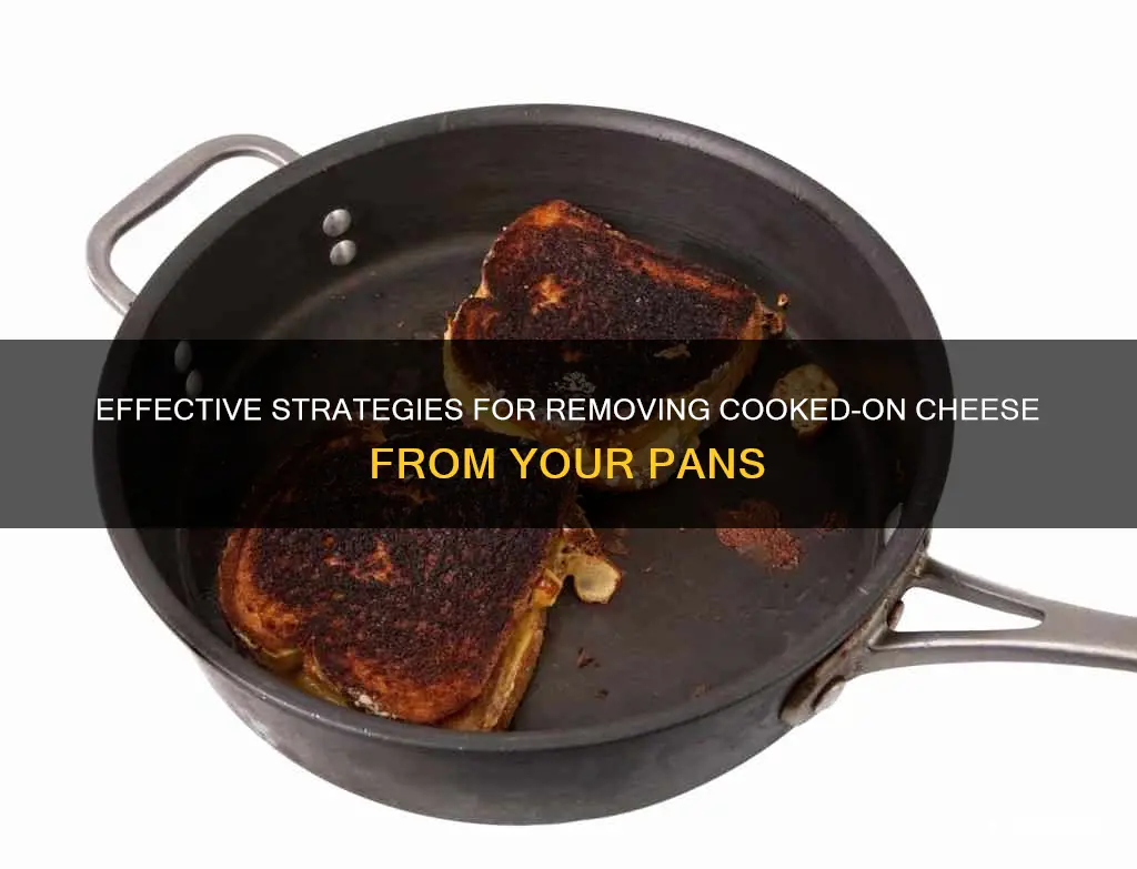 how to remove cooked on cheese