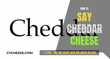 Mastering the Art of Cheddar Cheese Pronunciation