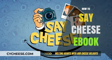 Mastering the Art of Saying Cheese: A Comprehensive eBook Guide