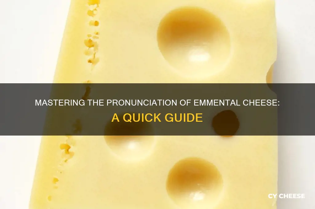 how to say emmental cheese