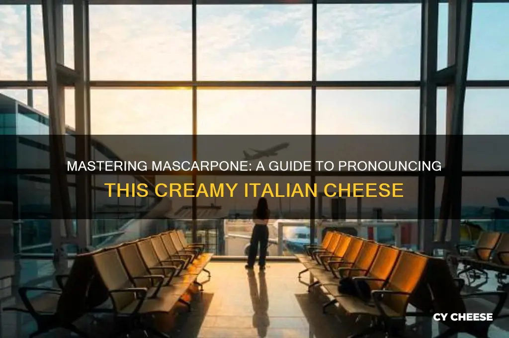 how to say mascarpone cheese