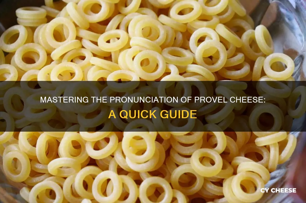 how to say provel cheese