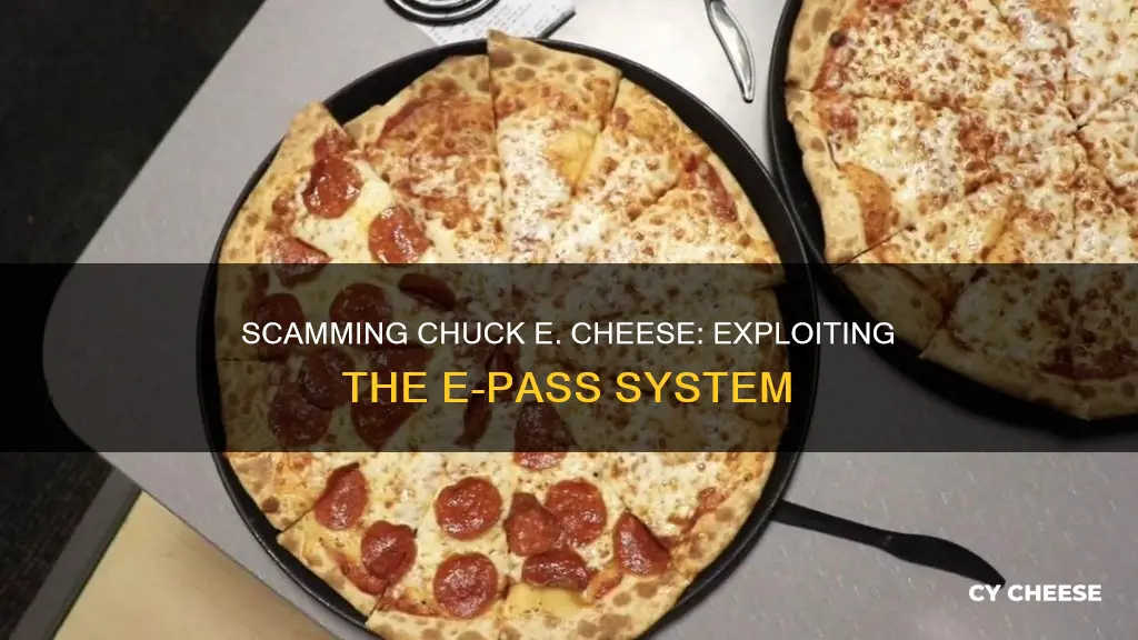 how to scam chuck e cheese e passs