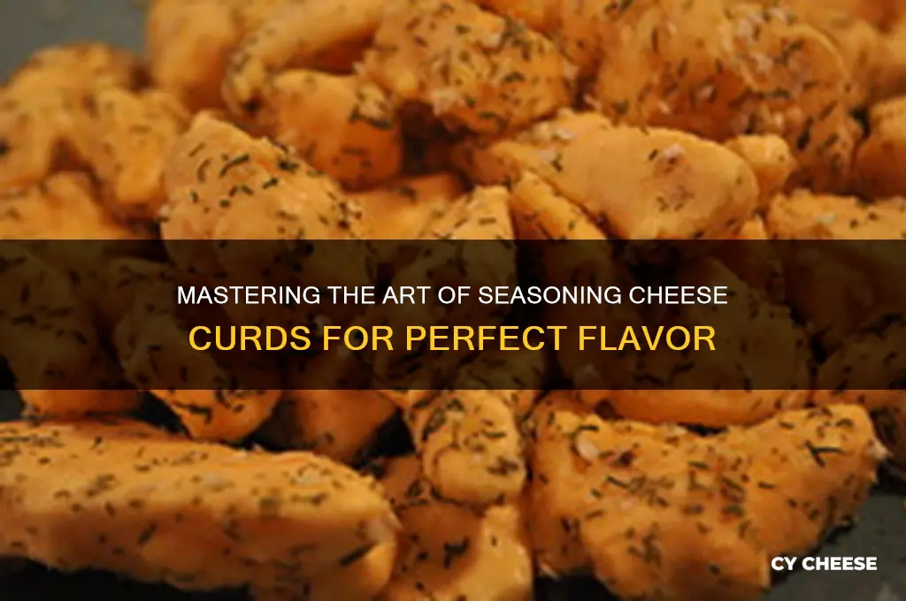 how to season cheese curds