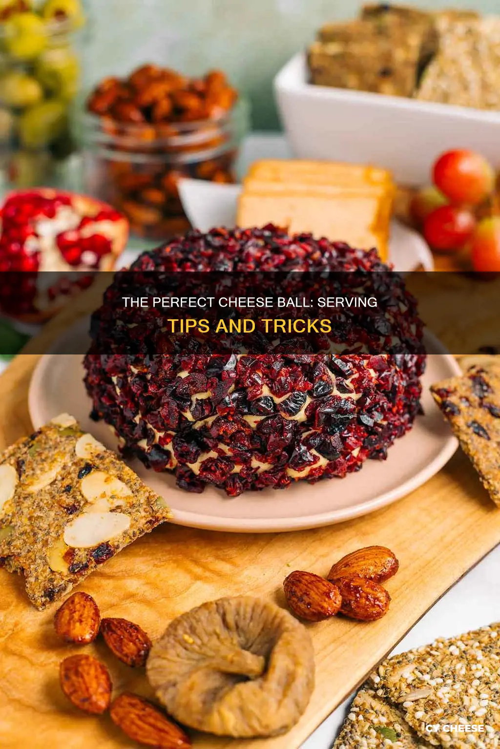 how to serve a cheese ball