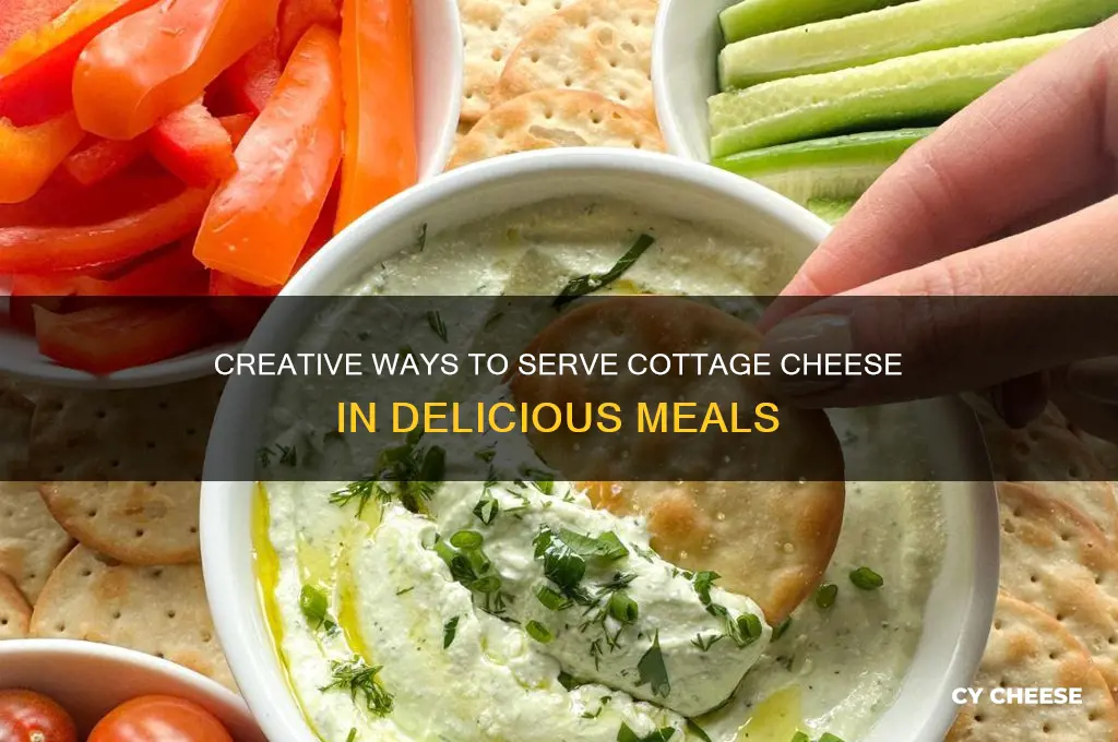 how to serve cottage cheese in a meal