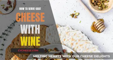 Goat Cheese and Wine: A Perfect Pairing Guide