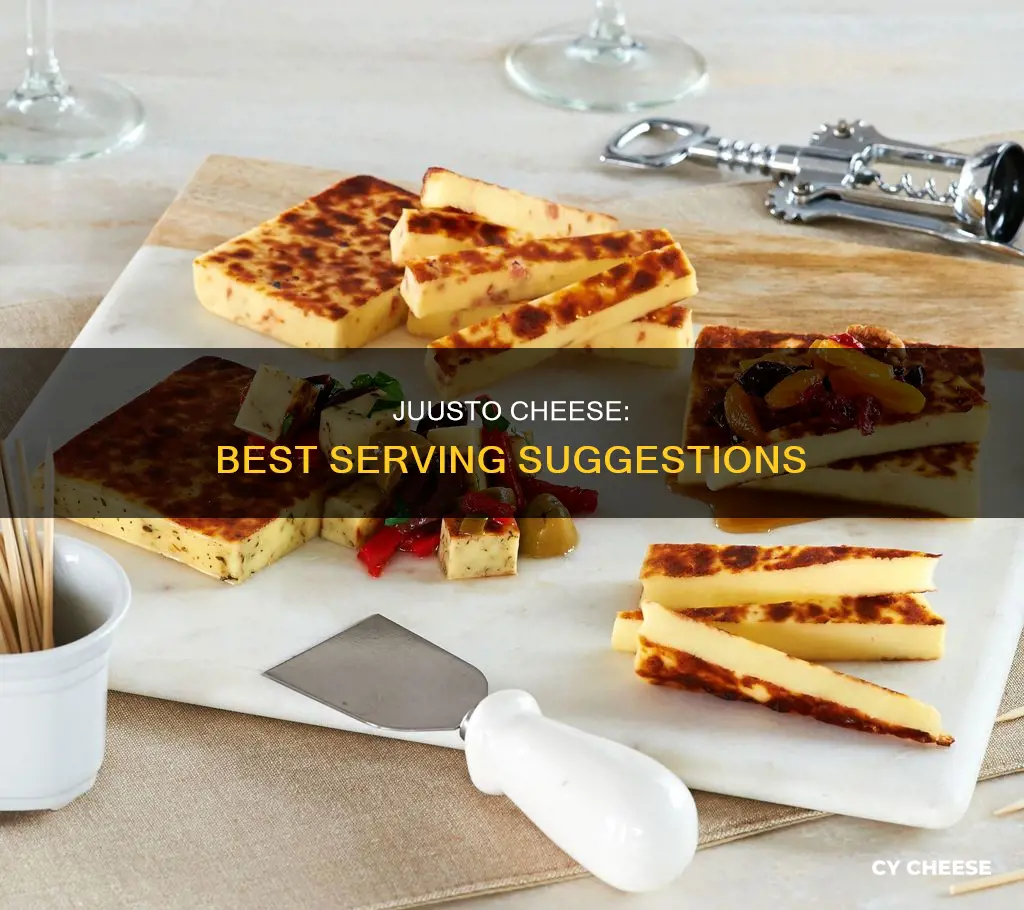 how to serve juusto cheese