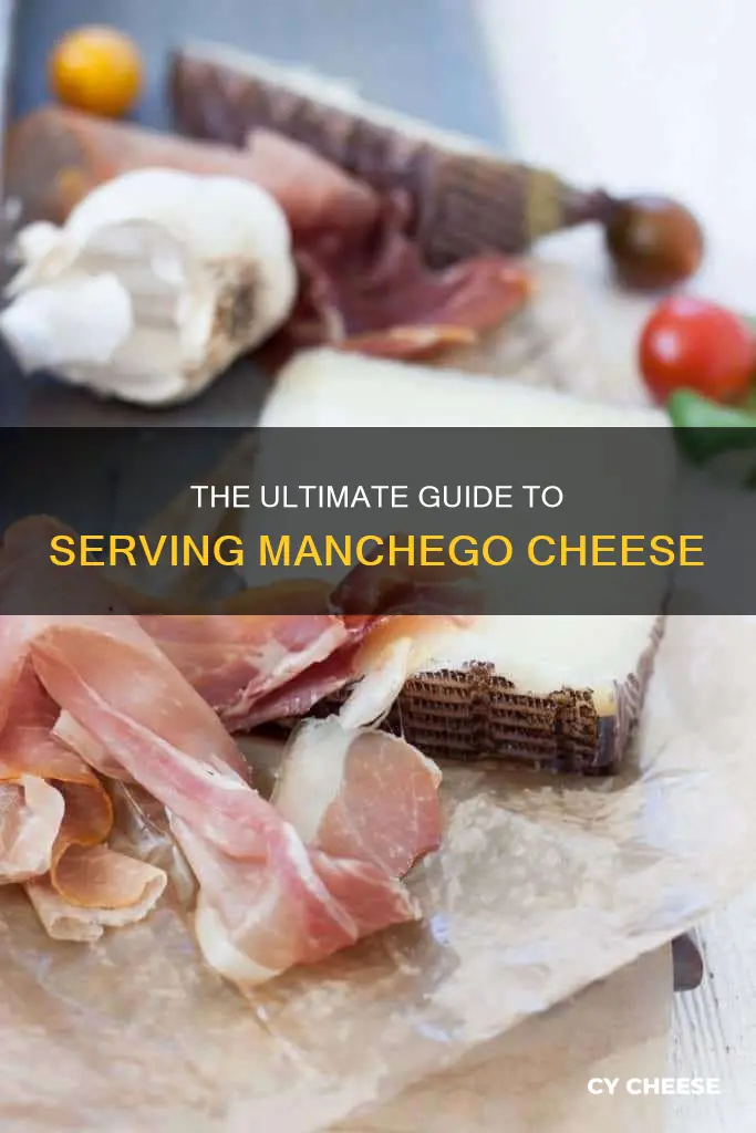 how to serve manchego cheese