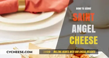 The Art of Serving Saint Angel Cheese