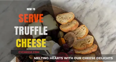 The Art of Serving Truffle Cheese