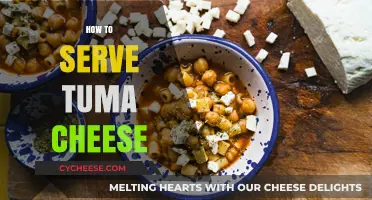 The Art of Serving Tuma Cheese