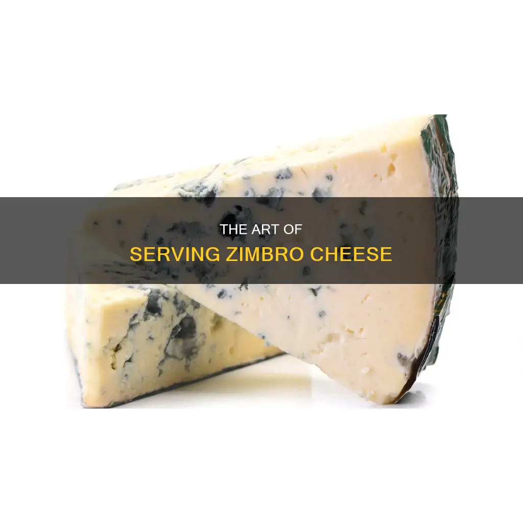 how to serve zimbro cheese