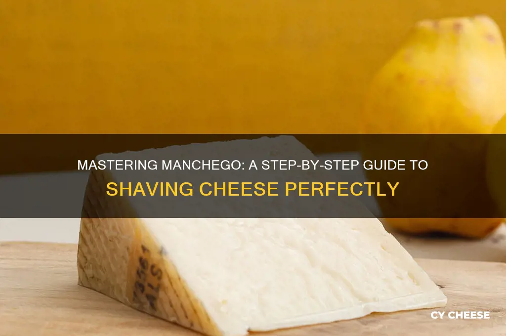 how to shave manchego cheese