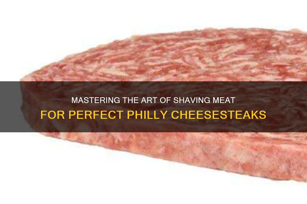 how to shave meat for philly cheese steak