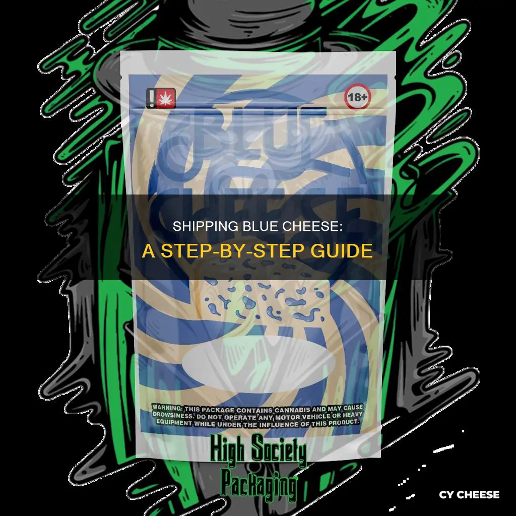 how to ship blue cheese