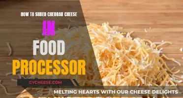Shredding Cheddar Cheese: Using a Food Processor