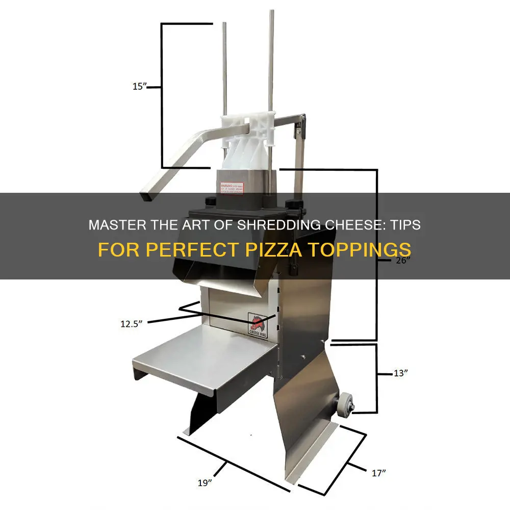 how to shred cheese for pizza