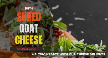 Master the Art of Shredding Goat Cheese: Tips and Tricks