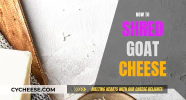 Shredding Goat Cheese: The Right Way and Common Mistakes