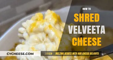 Mastering the Art of Shredding Velveeta Cheese: Tips and Tricks