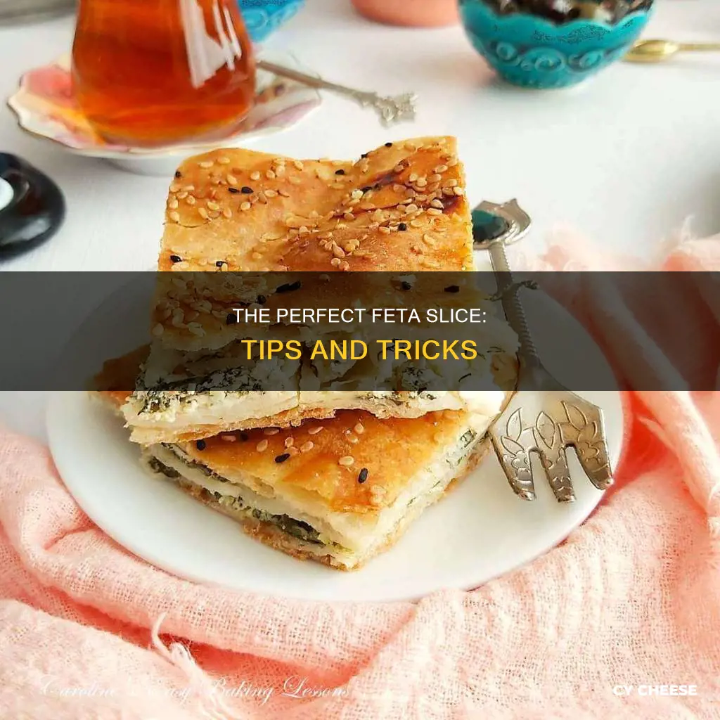 how to slice feta cheese