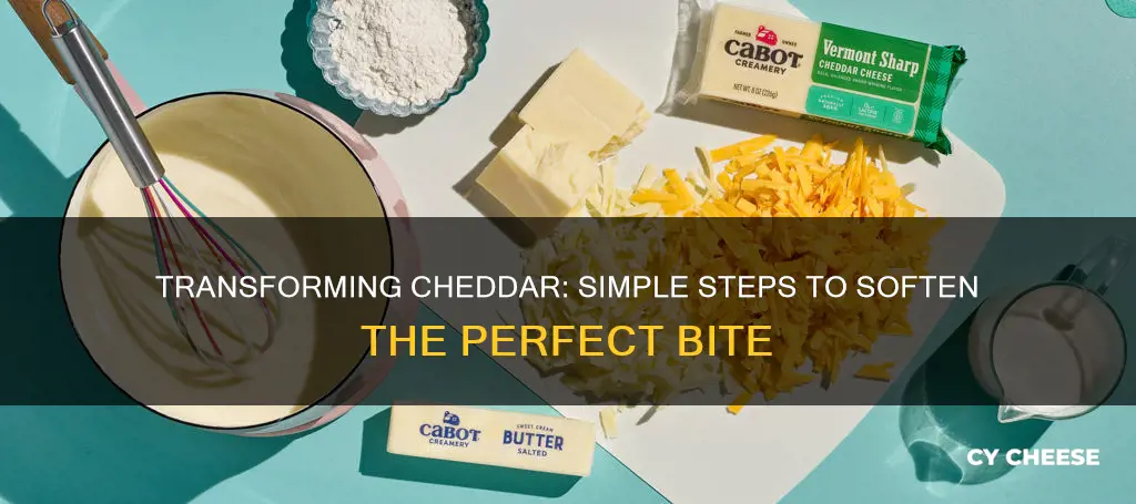 how to soften cheddar cheese