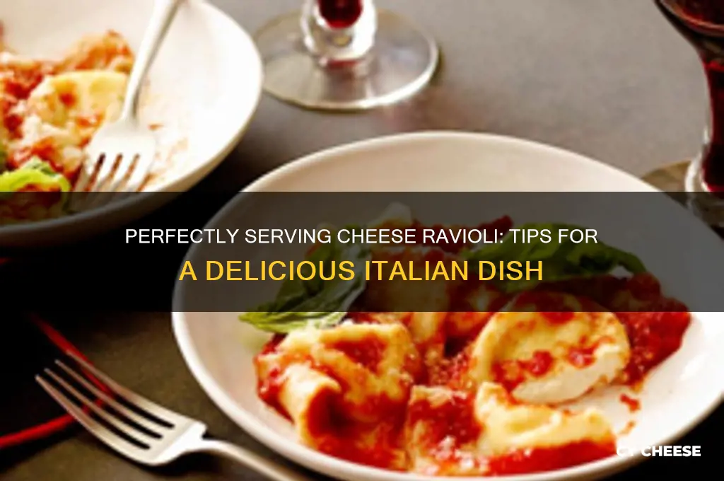 how to srrve cheese ravioli