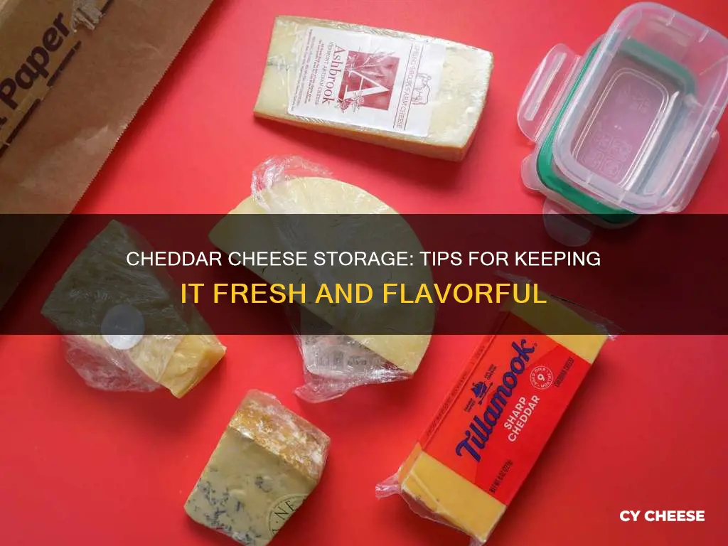 how to store a block of cheddar cheese